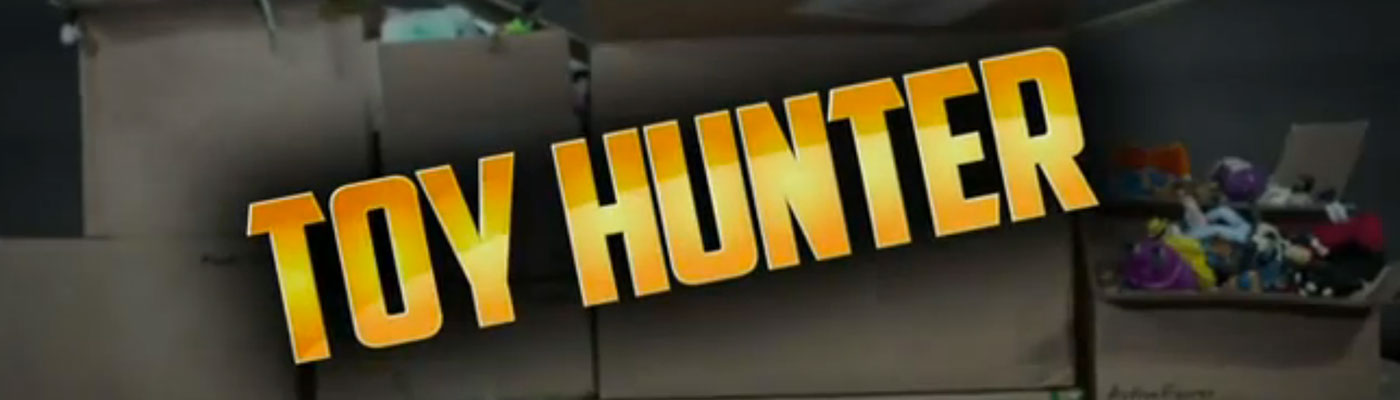 Toy Hunter is back!
