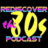 Rediscover the 80s