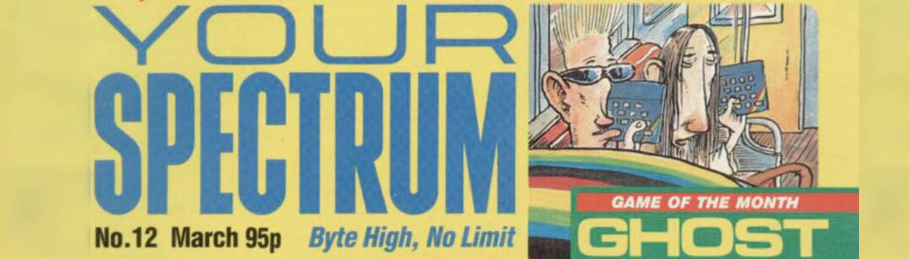 Old Spectrum Mags – Your Spectrum Issue 12 – Mar 1985